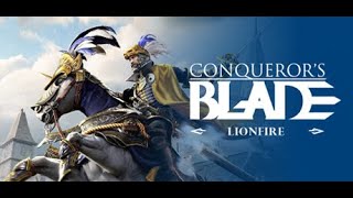 Conquerors Blade  Season 21  Lionfire  Twitch Stream 21 [upl. by Epps]