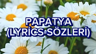 Eda Sakız amp İrem Derici Papatya LyricsSözleri🎶🎶 [upl. by Isobel861]