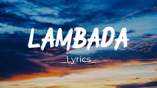 Lambada Lyrics [upl. by Jair]