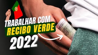 COMO É TRABALHAR COM RECIBO VERDES EM PORTUGAL [upl. by Er]