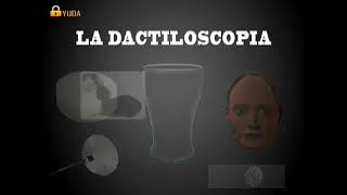 DACTILOSCOPIA [upl. by Pyle]