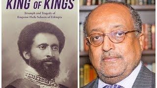 Prince AsfaWossen Asserate King of Kings The Triumph of Emperor Haile Selassie I of Ethiop [upl. by Tiedeman]