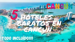 5 Hoteles Baratos en Cancún  🔵TODO INCLUÍDO [upl. by Adel]