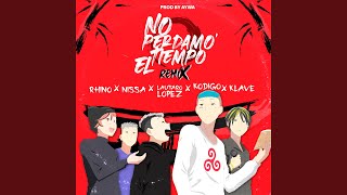 No Perdamos el Tiempo Remix [upl. by Bradly]