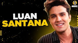 LUAN SANTANA  Podpah 852 [upl. by Aniretake]