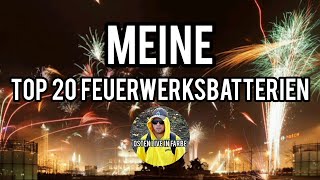 Meine TOP 20 der besten FEUERWERKSBATTERIEN of all time [upl. by Dedrick]