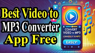 Best Free Video to MP3 Converter for Android  Extract Audio Easily [upl. by Neil]