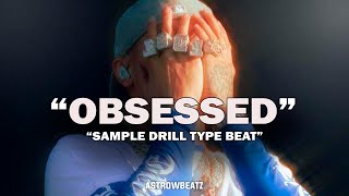 FREE Sad Melodic Drill x Central Cee Type Beat  quotOBSESSEDquot  Nemzzz X Sample Drill Type Beat [upl. by Eilhsa405]