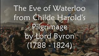 The Eve of Waterloo by Lord Byron  There was a Sound of Revelry by Night [upl. by Arelc]