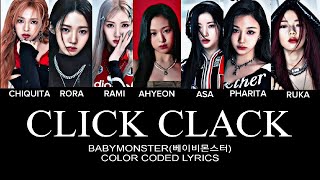 BABYMONSTER CLICK CLACK Lyrics  Color Coded Lyrics [upl. by Devaj]