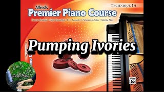 Pumping Ivories P19  Alfred’s Premier Piano Course Technique 1A [upl. by Ettennil]