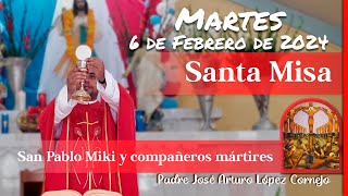 ✅ MISA DE HOY martes 6 de Febrero 2024  Padre Arturo Cornejo [upl. by Ibbetson]