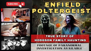 Enfield Poltergeist True Story of the Hodgson Family Haunting  Paranormal Investigation [upl. by Nimajaneb]