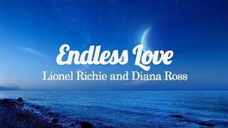 Lionel Richie and Diana Ross  Endless Love Lyrics [upl. by Gibb257]