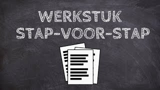 Hoe maak ik een Werkstuk stap voor stap [upl. by Reddy]