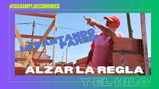 Levantar pared alzar las reglas y el hilo construccionfacil tendencia viralvideo [upl. by Ignace]