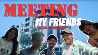 Meeting My Friends After 2 Months  Vlog 65  Sushant University  Gurgaon [upl. by Kruger]