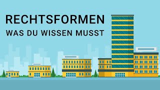 Rechtsformen von Unternehmen  einfach erklärt [upl. by Barrow93]