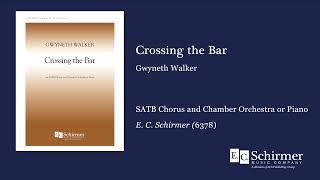 Crossing the Bar by Gwyneth Walker  Scrolling Score [upl. by Ihskaneem321]