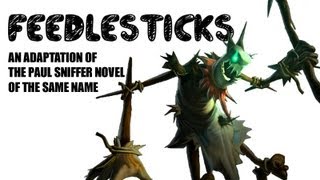 League of Legends  Feedlesticks [upl. by Anivle]