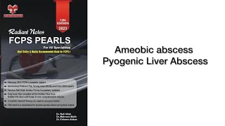 Amoebic Abscess Pyogenic Liver Abscess PastMCQS FCPS part 1 Preparation Rafiullah Double A [upl. by Annodas40]