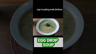 RESEP amp CARA BIKIN SUP TELUR JAGUNG EGG DROPS SOUP sayursehat sayursup suptelur supjagung [upl. by Stiegler545]