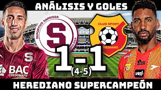 SAPRISSA VS HEREDIANO 11  EL TEAM SE LLEVA LA SUPERCOPA 2024 POR PENALES [upl. by Akino756]