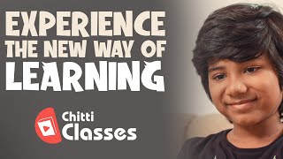 Experience the new way of learning  Chitti Classes  LMES [upl. by Eladnwahs350]