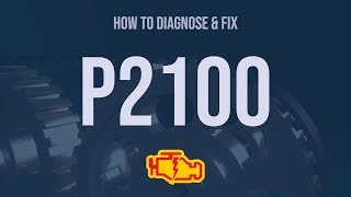 How to Diagnose and Fix P2100 Engine Code  OBD II Trouble Code Explain [upl. by Ykcin]