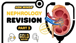 Nephrology Gold Revision part 3 [upl. by Nowtna114]