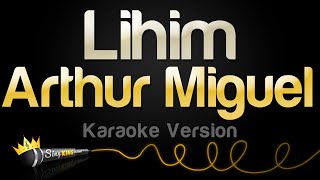 Arthur Miguel  Lihim Karaoke Version [upl. by Vatsug]