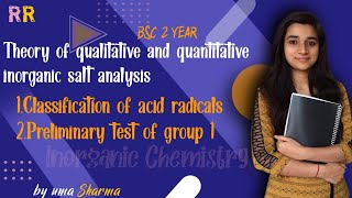 ACID RADICALS CLASSIFICATION AND PRELIMS TEST OF GROUP 1ST BSC 2ND YEAR [upl. by Nylirek]