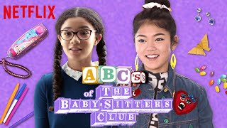 ABCs of the BSC As Told By the Cast of The BabySitters Club S2  Netflix After School [upl. by Accissej]