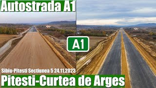 AUTOSTRADA A1 Sibiu Pitesti  Comparatie stadiu 24102411  Sectiunea 5 Pitesti  Curtea de Arges [upl. by Schoenfelder]