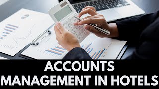 Accounts Department In Hotels Hotel Management [upl. by Attenyw]