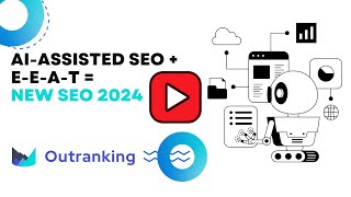 AI Assisted SEO  EEAT  New SEO 2024 [upl. by Alim918]