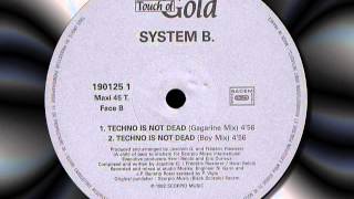 SYSTEM B quot Techno is Not Dead quot Gagarine Mix [upl. by Vincentia58]