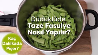 Fissler Düdüklüde ve WMF Düdüklüde Taze Fasulye Nasıl Yapılır  Düdüklü Tencere Kullanımı [upl. by Cheshire264]