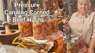 Pressure Canning Corned Beef Hash Bonus How we use it in recipes [upl. by Airlee]