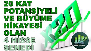 GELECEÄÄ°N SASASI OLABÄ°LECEK 20 KAT POTANSÄ°YELÄ° OLAN 4 HÄ°SSE SENEDÄ° [upl. by Broeder]