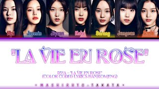 How Would iZNA Sing quotLa Vie En Rosequot by IZONE Color Coded Lyrics HanRomEng [upl. by Sheila]