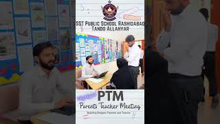 PTM Session 2024 Recap Empowering Education at SST Public School Rashidabad PTM2024 SSTPu [upl. by Naivaj]