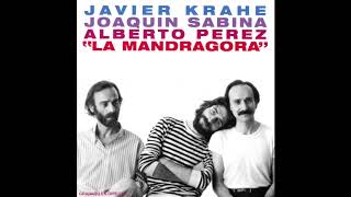 La Mandrágora disco completo de Javier Krahe Joaquín Sabina y Alberto Pérez [upl. by Annis]