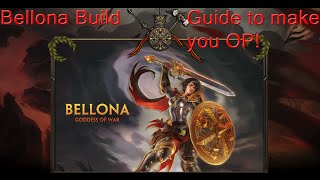 Bellona Build Guide Bellona OP [upl. by Nahgem]