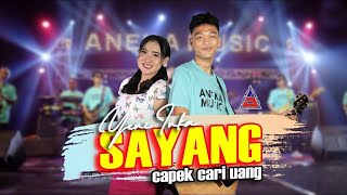 Yeni Inka ft Kevin Ihza  Sayang  Aku Capek Seharian Cari Uang Official Music Video ANEKA SAFARI [upl. by Ttereve177]