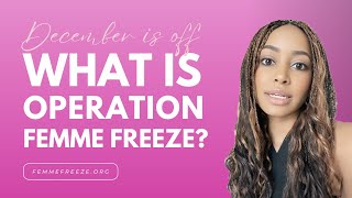 Women Are Calling It Quits  What is Operation Femme Freeze [upl. by Brenton173]