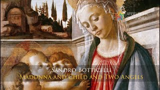 Sandro Botticelli  Madonna and Child and Two Angels Capodimonte [upl. by Cary]