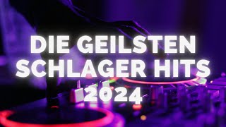 Die geilsten Schlager Hits 2024 [upl. by Tayler]