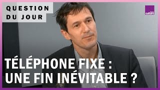 La disparition du téléphone fixe estelle inévitable [upl. by Ynney]