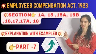 Employees compensation Act  1923  Section 14 18  part7Labour law [upl. by Daryle]